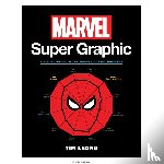 Leong, Tim - Marvel Super Graphic