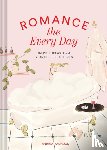 Kasprzak, Andrea - Romance the Every Day