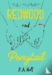 Holt, K. A. - Redwood and Ponytail