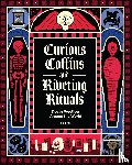 Liak, YY - Curious Coffins and Riveting Rituals