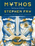 Fry, Stephen - Fry, S: Mythos: The Illustrated Edition