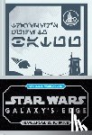 Horton, Cole - Horton, C: Star Wars: Galaxy's Edge: Traveler's Guide to Bat
