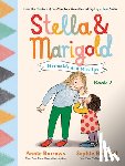 Barrows, Annie - Stella & Marigold: Mermaids and Mix-Ups