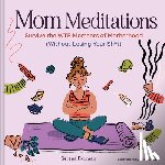 Dorman, Serena - Mom Meditations