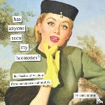 Taintor, Anne - Has Anyone Seen My Hormones?