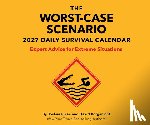 Borgenicht, David, Piven, Joshua - The Worst-Case Scenario 2027 Daily Calendar