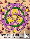 Journal, New Age Wicca - Pagan Wicca & Celtic Symbols: With Herbal Flowers Coloring Book Fun Activity For Adults And Kids Large Size