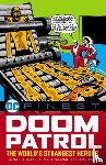 Drake, Arnold - DC Finest: Doom Patrol: The World's Strangest Heroes