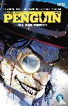King, Tom, Latorre, Rafael De - The Penguin Vol 2: All Bad Things