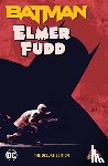 King, Tom, Vaughns, Byron - Batman/Elmer Fudd: The Deluxe Edition