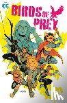 Thompson, Kelly, Bellaire, Jordie - Birds of Prey Vol. 3: Bird Undercover