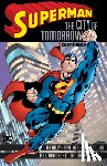 Kelly, Joe, Garcia, German - Superman: City of Tomorrow Compendium