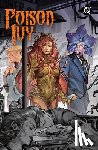 Wilson, G. Willow, Takara, Marcio - Poison Ivy Vol. 6: A Death in Marshview