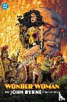 Byrne, John, Simonson, Walt - Wonder Woman by John Byrne Omnibus