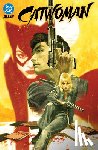 Gronbekk, Torunn, Mascolo, Fabiana - Catwoman Vol. 2: Never Let Them Smell Blood
