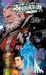 Parker, Jeff, Ketner, Lukas - Batman - Santa Claus: Silent Knight Returns