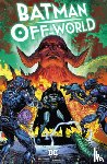 Aaron, Jason, Mahnke, Doug - Batman: Off-World