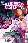 Waid, Mark, Mora, Dan - Justice League Unlimited/World's Finest: We Are Yesterday