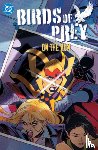 Thompson, Kelly - Birds of Prey Vol. 4: On the Run