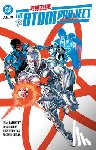 Ridley, John, Parrott, Ryan - Justice League: The Atom Project