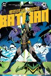 Groom, Mat, Higgins, Kyle - Immortal Legend Batman
