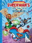 Justus, Rob - Superman's Good Guy Gang: Follow the Leader