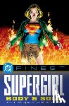 David, Peter, Frank, Gary - DC Finest: Supergirl: Body and Soul