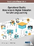  - Handbook of Research on Operational Quality Assurance in Higher Education for Life-Long Learning