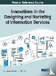  - Innovations in the Designing and Marketing of Information Services
