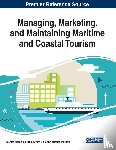  - Managing, Marketing, and Maintaining Maritime and Coastal Tourism