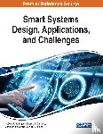  - Smart Systems Design, Applications, and Challenges