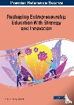  - Reshaping Entrepreneurship Education With Strategy and Innovation