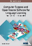 Posavec, Kristina - Computer Corpora and Open Source Software for Language Learning: Emerging Research and Opportunities
