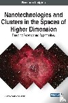 Zhizhin, Gennadiy Vladimirovich - Nanotechnologies and Clusters in the Spaces of Higher Dimension