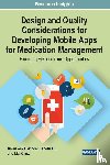 Kevin Yap, Eskinder Ali, Lita Chew - Design and Quality Considerations for Developing Mobile Apps for Medication Management