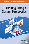 Davis, Robert Elliot - IT Auditing Using a System Perspective