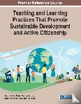 - Teaching and Learning Practices That Promote Sustainable Development and Active Citizenship
