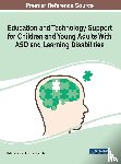  - Education and Technology Support for Children and Young Adults With ASD and Learning Disabilities