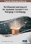  - Self-Directed Learning and the Academic Evolution From Pedagogy to Andragogy
