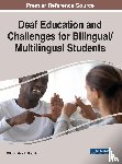  - Deaf Education and Challenges for Bilingual/Multilingual Students