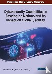  - Cybersecurity Capabilities in Developing Nations and Its Impact on Global Security