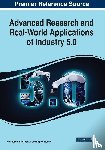  - Advanced Research and Real-World Applications of Industry 5.0