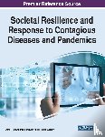  - Societal Resilience and Response to Contagious Diseases and Pandemics
