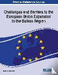  - Challenges and Barriers to the European Union Expansion to the Balkan Region
