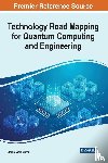  - Technology Road Mapping for Quantum Computing and Engineering