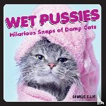 Ellis, Charlie - Wet Pussies