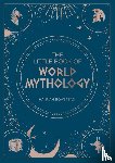 Bowstead, Hannah - The Little Book of World Mythology