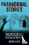 King, Jamie - Paranormal Stories
