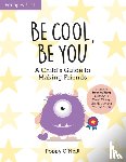 O'Neill, Poppy - Be Cool, Be You