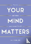 Georgiou, Katy - Your Mind Matters